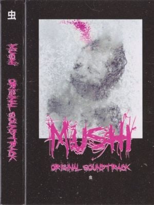 Mushi: Original Soundtrack (OST)