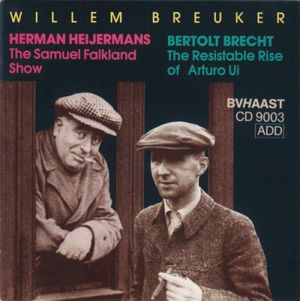 Herman Heijermans - The Samuel Falkland Show / Bertolt Brecht - The Resistable Rise of Arturo Ui (OST)