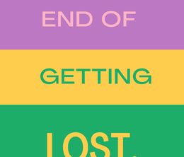 image-https://media.senscritique.com/media/000021575222/0/the_end_of_getting_lost.jpg