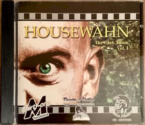Housewahn: The Club Tunes Vol. 1