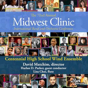 2018 Midwest Clinic: Centennial High School Wind Ensemble (Live)