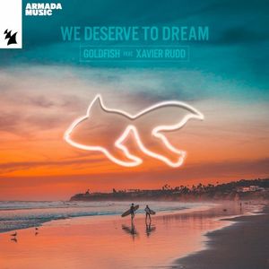 We Deserve to Dream (Single)