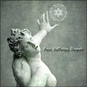 Pain, Suffering, Despair (EP)