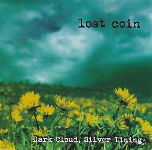 Dark Cloud, Silver Lining