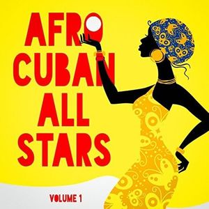 Afro-Cuban All Stars, Vol. 1