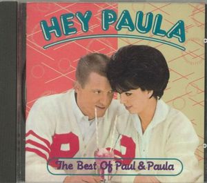 Hey Paula (The Best Of Paul & Paula)
