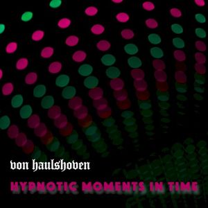 Hypnotic moments in time