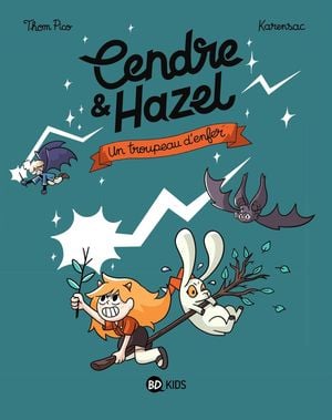 Un troupeau d'enfer - Cendre & Hazel, tome 5