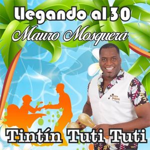 Tintín tuti tuti (Llegando al 30) (Single)