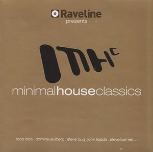 Raveline Presents Minimal House Classics