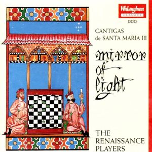 Cantigas de Santa Maria III: Mirror of Light