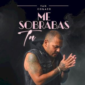 Me sobrabas tú (Single)