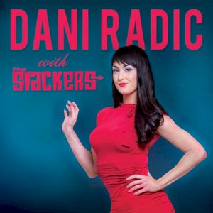 Dani Radic with the Slackers (EP)