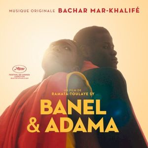 Banel & Adama (Original Motion Picture Soundtrack) (OST)