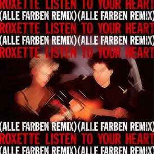 Listen to Your Heart (Alle Farben remix)