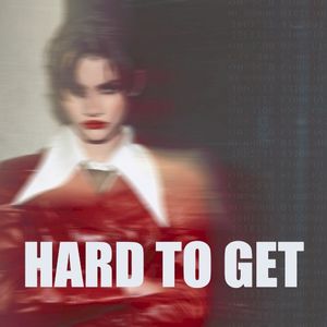 Hard to Get (Single)