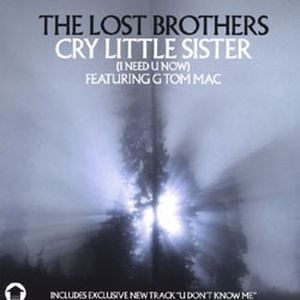 Cry Little Sister (I Need U Now) (Single)