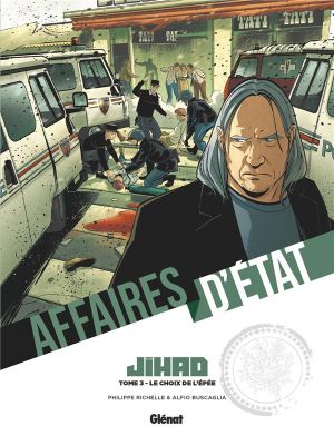 Le Choix de l'épée - Affaires d'État : Jihad, tome 3