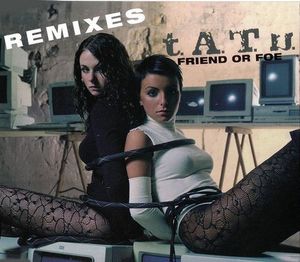 Friend Or Foe (Remixes)