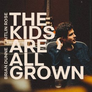 The Kids Are All Grown (Blackbird Version) (Single)