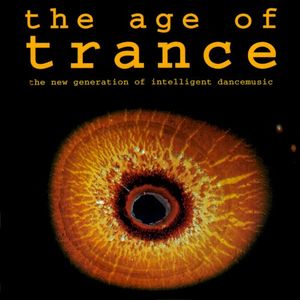 The Age of Trance