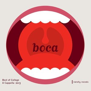 BOCA 2013: Best of College A Cappella