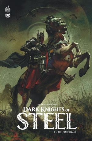 Au loin l'orage - Dark Knights of Steel, tome 1