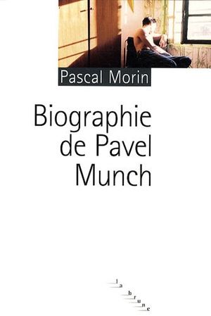 Biographie de Pavel Munch