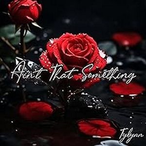 Aint That Something (Single)