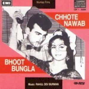 Chhote Nawab / Bhoot Bungla (OST)
