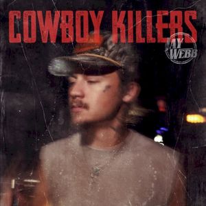 Cowboy Killers (Single)