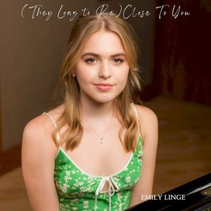 (They Long to Be) Close to You (Single)