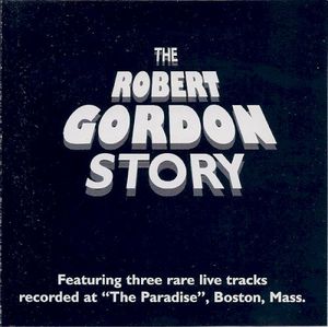 The Robert Gordon Story