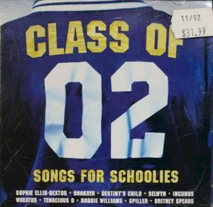 Class of 02: Songs for Schoolies