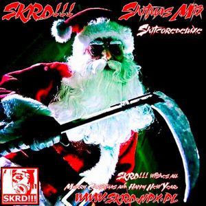 SKRD!!! Shitmas Mix