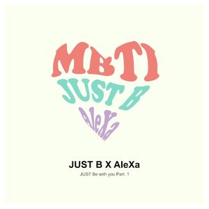 JUST Be with you Part. 1 (Single)