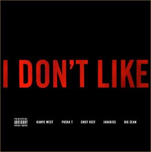 I Don’t Like (remix) (Single)