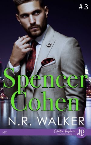 Spencer Cohen, tome 3