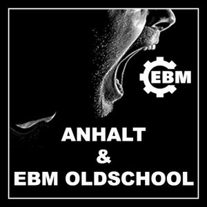 Anhalt & EBMm Oldschool [07]