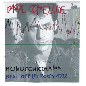 Monofonicorama – Best Off 2005–1992…