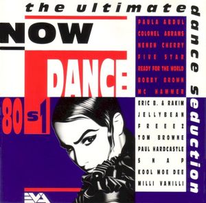 Now Dance 80s 1 (The Ultimate Dance Seduction)