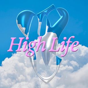 High Life (Single)