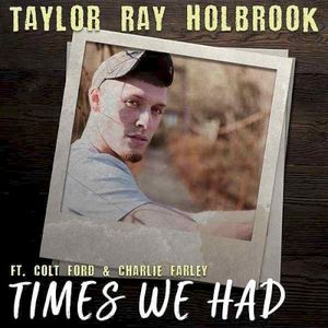 Times We Had (Single)