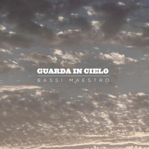 Guarda in cielo