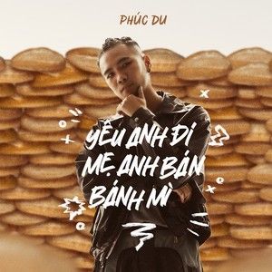 yêu anh đi mẹ anh bán bánh mì (EP)