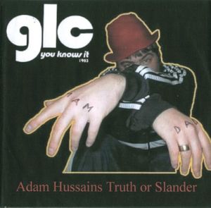 Adam Hussain's Truth & Slander