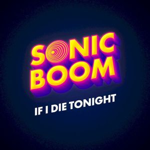 If I Die Tonight (Single)