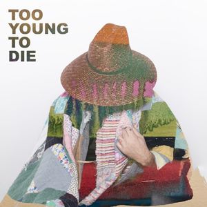 Too Young To Die (Single)