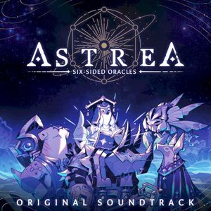 Astrea: Six‐Sided Oracles (Original Game Soundtrack) (OST)