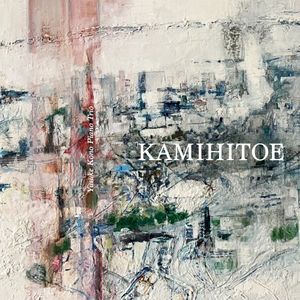 KAMIHITOE (Single)